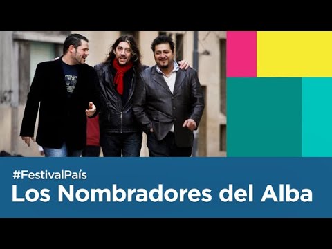 Los Nombradores del Alba en Cosquín | Festival País