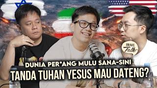 Brave Talk: Is the World Always at War a Sign That Jesus Will Return? 