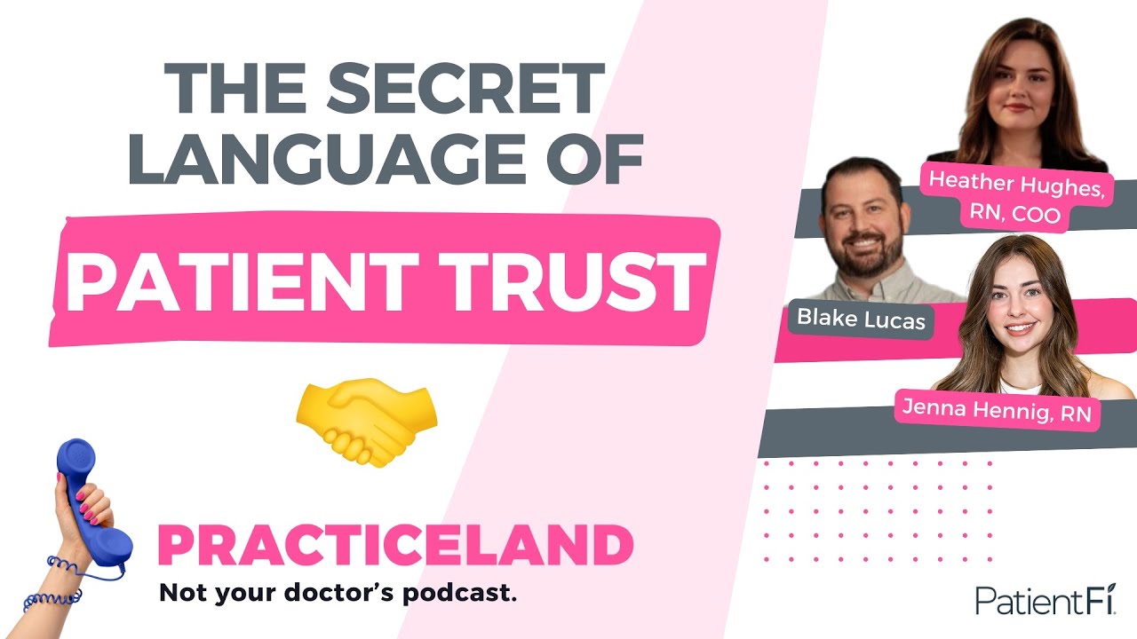 The Secret Language of Patient Trust