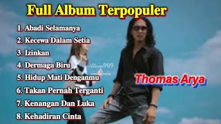 Download lagu Thomas Arya // Full Album Terpopuler Thomas Arya mp3
