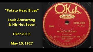 &quot;Potato Head Blues&quot; Louis Armstrong &amp; His Hot Seven on Okeh 8503 recorded May 10, 1927