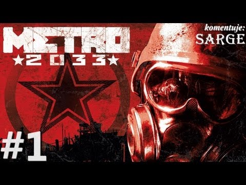 Zagrajmy w Metro 2033 odc. 1 - Klimatyczna przygoda w moskiewskim metrze