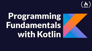 Download lagu Kotlin Programming Fundamentals Tutorial - Full Course mp3
