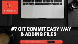 #7 Git commit easy way and adding files