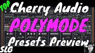 Video thumbnail for Cherry Audio | Polymode | Short Presets Preview by Simon Le Grec