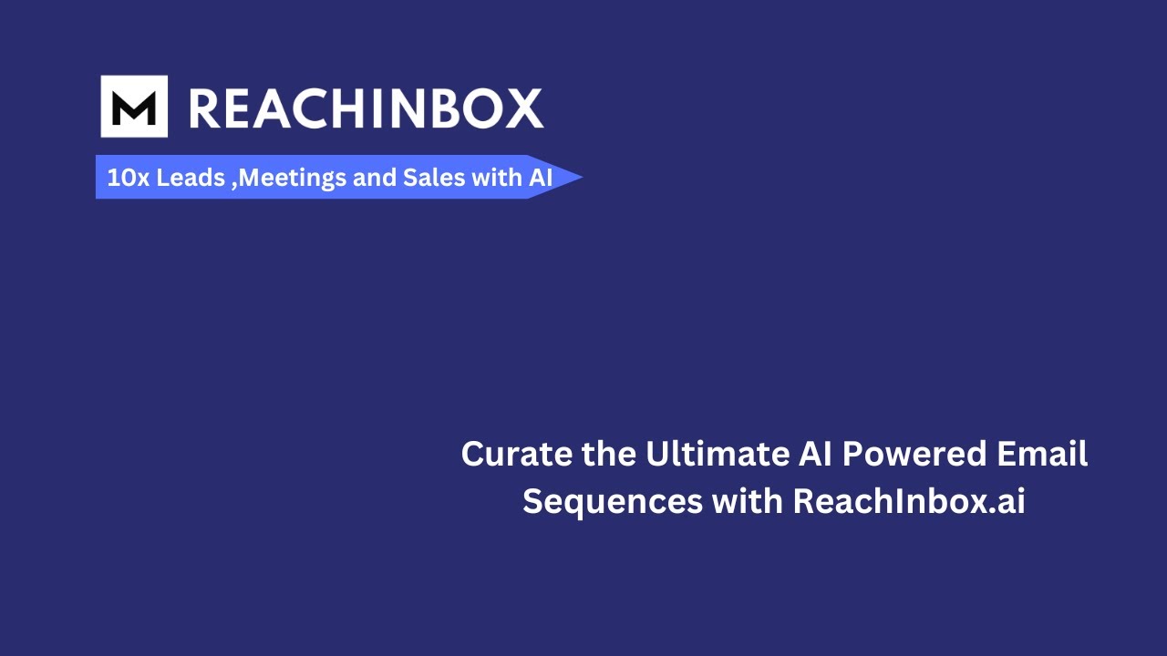 Curate the Ultimate AI Powered Email Sequences with ReachInbox.ai