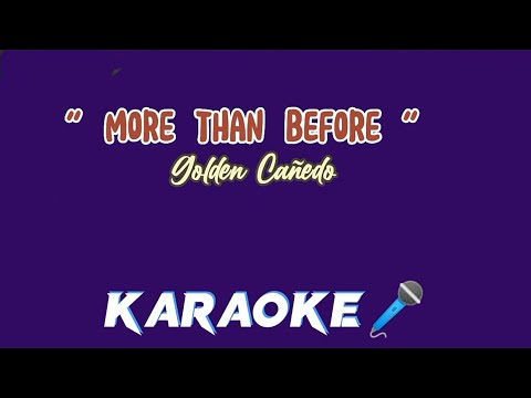 More Than Before - Golden Cañedo (karaoke) easy guide!