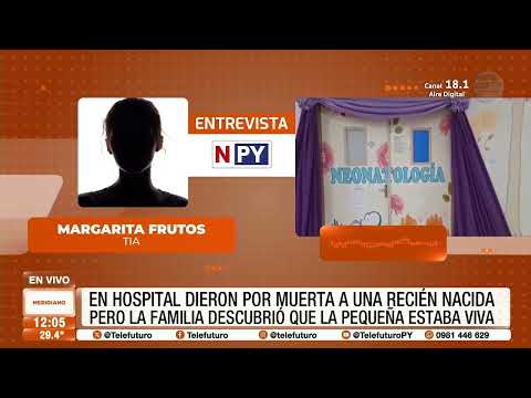 Dieron por muerta a una recién nacida en el Hospital de Hernandarias