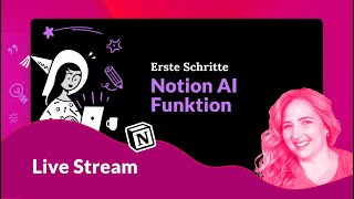 Meeting Agenda（00:48:51 - 00:50:22） - Notion AI/KI Funktion - meine ersten Schritte