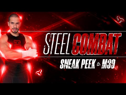STEEL COMBAT M39 - Sneak Peek