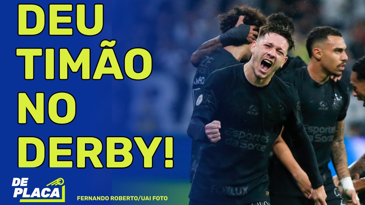 CORINTHIANS 2X0 PALMEIRAS; REAL MADRID X MILAN; BOTAFOGO X VASCO | De Placa 05/11/24