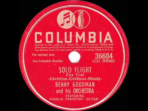 1944 HITS ARCHIVE: Solo Flight - Benny Goodman (Charlie Christian, guitar) (Take 1, 78rpm version)