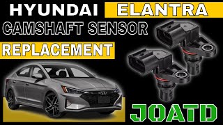 Hyundai Elantra SE (2018, 2019, 2020) Won't start, Shuts Off, Rough Idle Camshaft Sensor Replacement