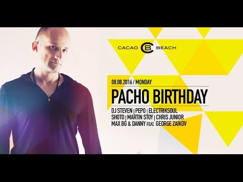PACHO Birthday Day Pre-party 2016 (Live from Cacao Beach)