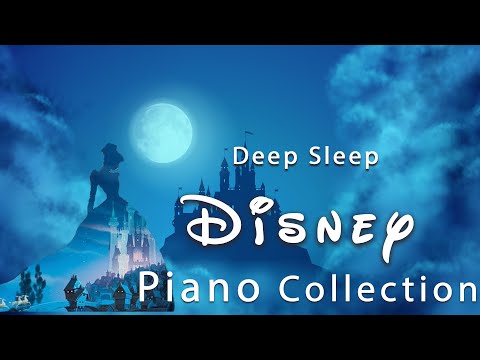 Disney RELAXING PIANO Collection -Sleep Music, Study Music, Calm Music (Summer night Piano medley)