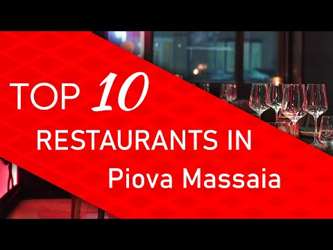 Top 10 best Restaurants in Piova Massaia, Italy