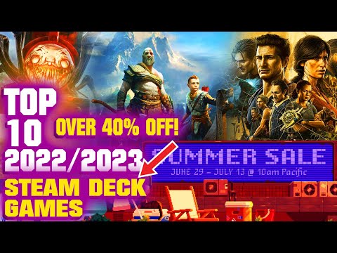 Steam SUMMER Sale 2023 - Top 10 Steam Deck Games to Buy! [Over -40%!]