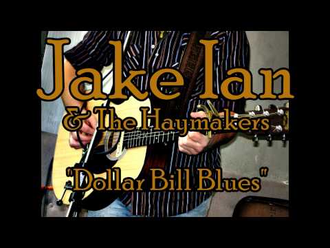 Jake Ian & The Haymakers - 