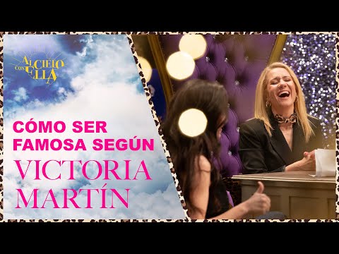 Los tips de Victoria Martín para ser la perfecta famosa | Al cielo con ella