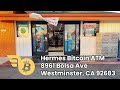 Hermes Bitcoin ATM - Westminster
8961 Bolsa Ave
Westminster, CA 92683