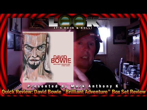 Look! It's Rock 'n' Roll Quick Review: David Bowie "Brilliant Adventure" Box Set Review