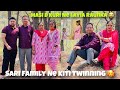 Sari Family Ne Kiti Twinning 🥰🤩| Masi D Kuri Ne Layia Raunka 😂😍❤️| Keep Suppory