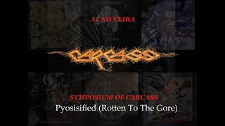 Al Silveira - Pyosisified (Rotten to the Gore) Carcass Cover