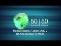 50 50 Because We Need To Know