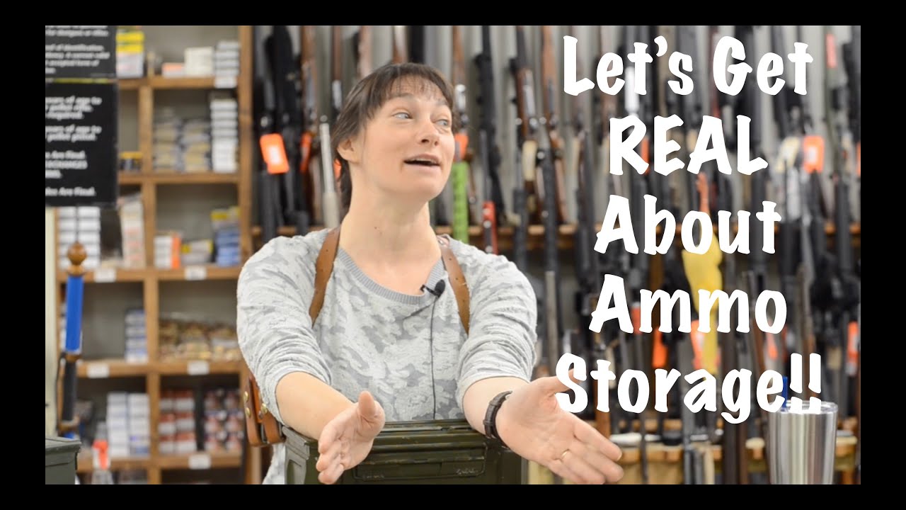 Let’s Get Real About Ammo Storage!