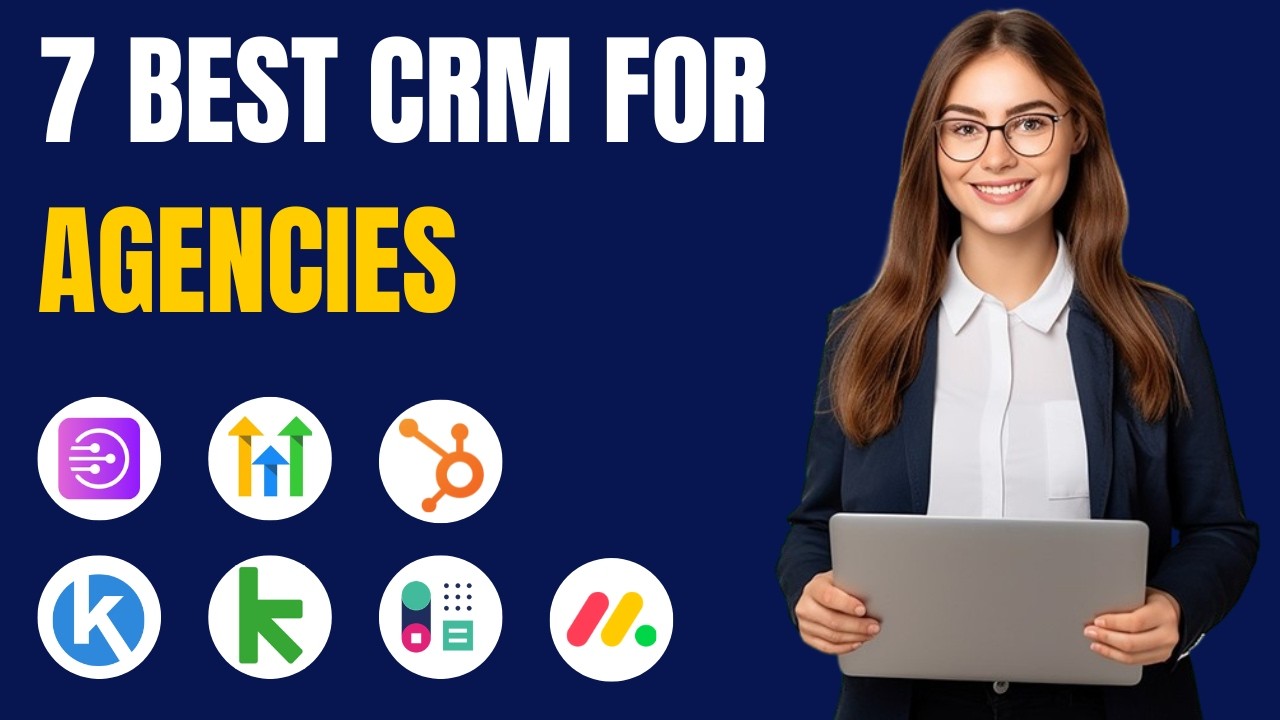 +7 Best CRM for Agencies for 2025 (Ranked by Best Use Cases & Categories)