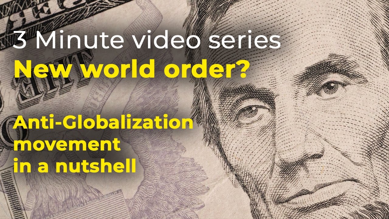 Anti globalization movement - in a nutshell