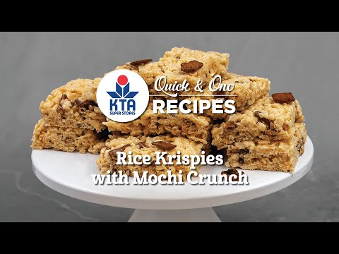 KTA's Quick & 'Ono Recipes: Rice Krispies with Mochi Crunch by Chef Maka Kwon