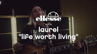 Laurel - Life Worth Living | ellesse Make it Music
