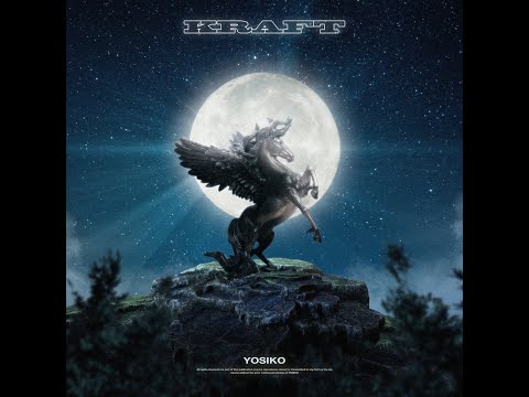 Yosiko - Kraft (Official Audio)