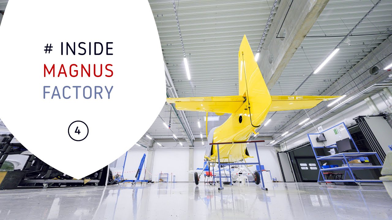 Inside Magnus Factory #4 - Assembly of the aircraft