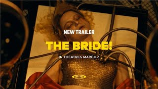 The Bride! (2026) - New Trailer | Cineplex