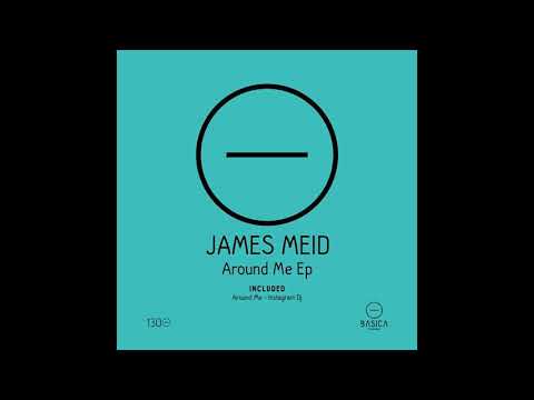 James Meid - Around me (Original Mix) [Basica Recordings]