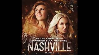 Nashville Cast - As The Crow Flies (Gunnar Solo Version)