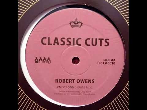Robert Owens ~ I'm Strong
