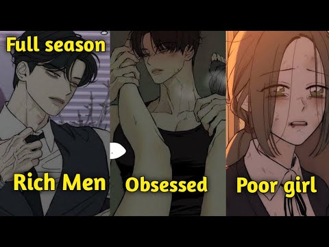 rich men got obsessed with poor girl season 1 Complete
