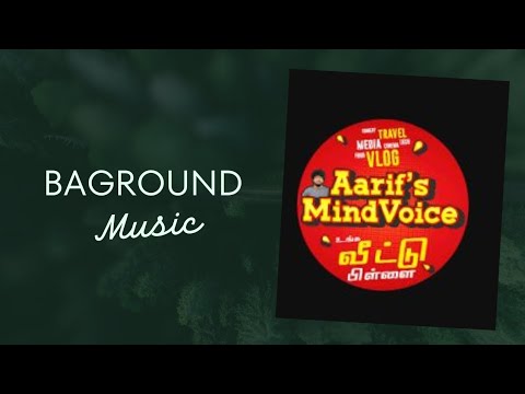 Aarif mind voice baground music 🎶| no copy right | download tamil |