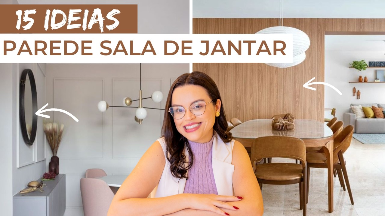 PAREDE DA SALA DE JANTAR, 15 IDEIAS INSPIRADORAS - Mariana Cabral