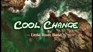 Cool Change -  Little River Band (KARAOKE)