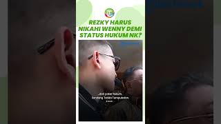 Demi Status Hukum, Rezky Aditya Harus Nikahi Wenny Ariani seusai Ditetapkan sebagai Ayah Biologis NK