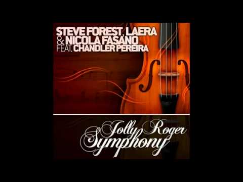 Steve Forest, Laera & Nicola Fasano Feat. Chandler Pereira - Jolly Roger Symphony