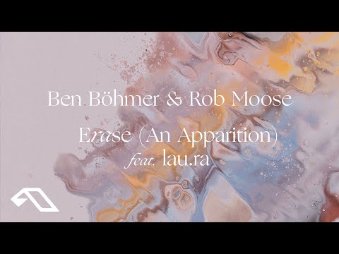 Ben Böhmer & Rob Moose - Erase (An Apparition) feat. lau.ra