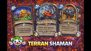 Terran Shaman 75%+ WINRATE?! ๐คฏ | Raynor + Nostalgia Combo | Hearthstone Gameplay