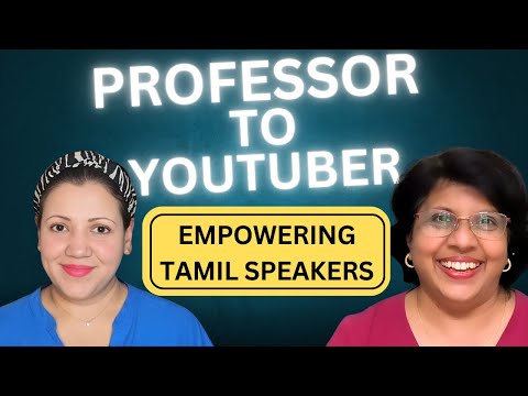 From Professor to YouTuber: Rebecca’s Journey to English Fluency & Empowering Tamil Speakers