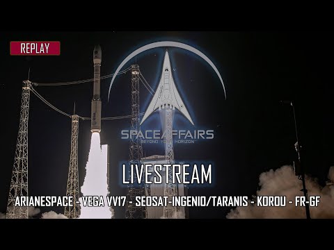 Arianespace - Vega VV17 -  SEOSAT-Ingenio/Taranis - Failure - November 17, 2020