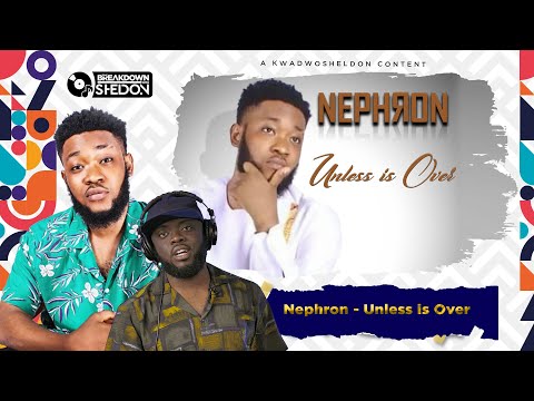 Nephron | Unless Is Over